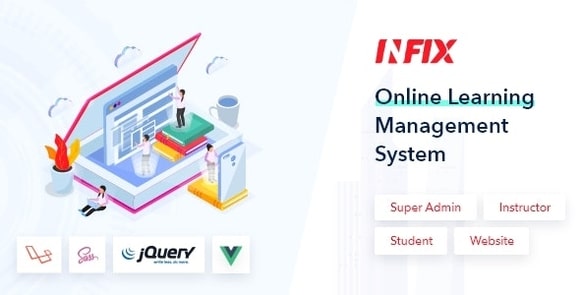 InfixLMS - Open Source Learning Management System VueJs Nulled Script