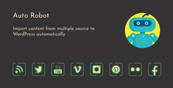 Auto Robot WordPress Autoblogging Plugin Download