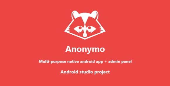 Anonymo Anonymous Posts and Chats App Source Download