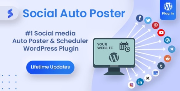 Social Auto Poster WordPress Scheduler and Marketing Plugin