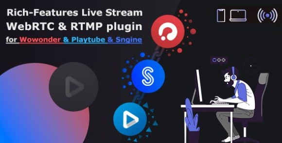 Live Stream Plugin WebRTC and RTMP