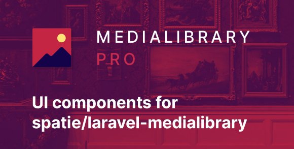 Laravel Media Library Pro UI Elements Script